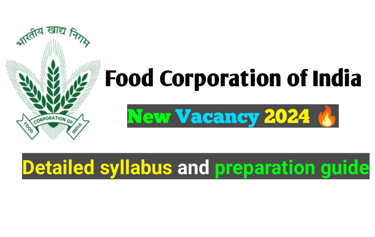 FCI Recruitment 2024-25: Detailed Syllabus