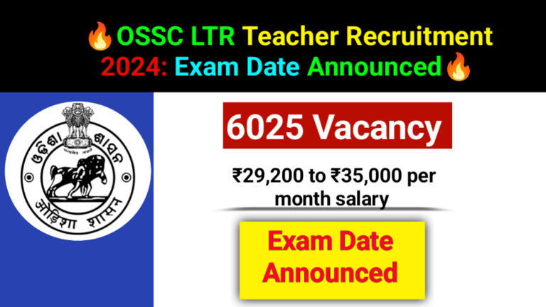 OSSC LTR Teacher Recruitment 2024: Exam Date Announced